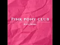 Pink Pony Club - Raúl Pierre