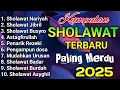 Download Lagu KUMPULAN SHOLAWAT MERDU 2025 SHOLAWAT JIBRIL PENARIK REZEKI Sholawat membawa berkah