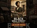 THE BLACK WALL STREET THAT WASN T TULSA JACKSON WARD