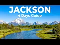 Jackson Wyoming How to Spend 4 Perfect Days Full Itinerary Guide