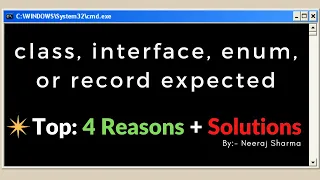 Class interface or enum expected Java class interface enum or record expected By Neeraj Sharma