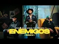 Lagu Marama, The la Planta, Valen Vargas - Enemigos (Remix)
