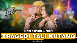 indri safitri feat febri tragedi tali kutang official live music dc musik