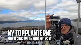 Lonako LNK-NS-1T, Montering av ny lanterne