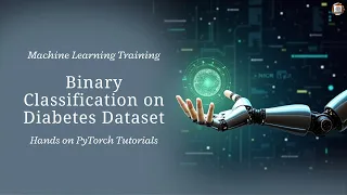 Binary Classification PyTorch Real-World Example with Diabetes Dataset Hands-on ML with PyTorch
