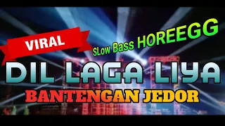 Download Viral || Dj DIL LAGA LIYA Versi Bantengan Full Bass MP3