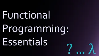 Functional Programming Essentials