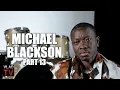 Michael Blackson Ghana Robbed Me for 1 2M Part 13