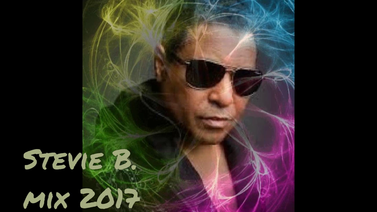 Stevie B. 2017 MIX