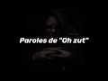 Alkpote - Oh zut (Lyrics/Paroles)