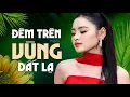 Lagu Album Đặc Biệt 2026 - Đêm Trên Vùng Đất Lạ - Thu Hường | Tuyệt Đỉnh Bolero Mới Nhất