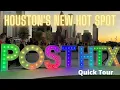 Post Houston Quick Tour Inside On Rooftop