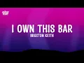 Braxton Keith - I Own This Bar (Lyrics)