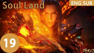  eng sub soul land season 1 episode 19