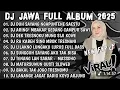 Download Lagu DJ JAWA TERBARU  2025 FULL BASS - DJ DUH SAYANG NGAPUNTENE SAESTU🎶DJ SABAR FULL ALBUM VIRAL TERBARU