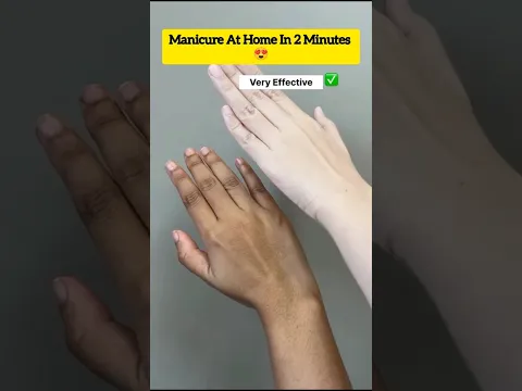 ❤️2 Minutes Manicure At Home🏡 | Remove Tanning #shorts #ytshorts #manicure #bodycare #viral