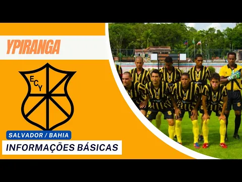 Download MP3 Ypiranga da Bahia – Informações rápidas sobre o clube