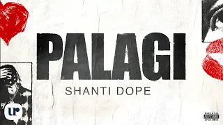 shanti dope palagi official lyric video 
