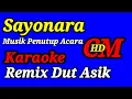 Download Lagu KARAOKE SAYONARA, GELANG SIPAKU GELANG,SEBAGAI LAGU PENUTUP ACARA✋🤚