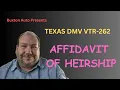 How to complete VTR 262 Texas Affidavit of Heirship Getting a deceased person s car sold