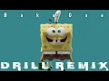Download Lagu Spongebob Chum Bucket Rhumba (DRILL REMIX)_prodby @bakugae1316
