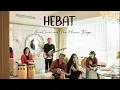 Download Lagu HEBAT - TANGGA  (Cover) AMACLARA \u0026 THE MUSIC BOYS #SESIRUANGTAMU
