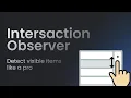 Intersection Observer API in JavaScript Web Development Tutorial