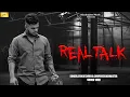 Download Lagu REAL TALK | SUCHA YAAR SONG