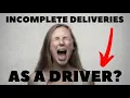 DO YOU HAVE MANY INCOMPLETE DELIVERIES AS A DRIVER HERE S HOW TO MAKE EXTRA MONEY RIGHT NOW