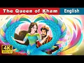 Download Lagu The Queen of Kham | Stories for Teenagers | @EnglishFairyTales
