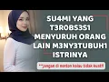 Download Lagu KISAH NYATA 🔴 RAHASIA PRIBADI SUAMI YANG MENGINGINKAN THREESOME