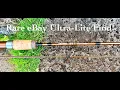 Rare Ultra-Lite Rod Find on Ebay