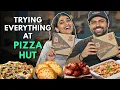 Trying Everything At PIZZA HUT The Urban Guide