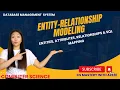 Entity Relationship Modeling Entities Attributes Relationships SQL Mapping