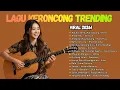 Lagu Keroncong Modern Terbaru 2026 | Aduhai Seribu Kali Sayang \u0026 Lagu Lawas Indonesia Full Album
