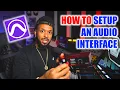 How to Setup An Interface with Pro Tools