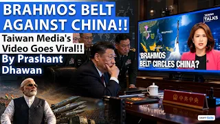 BRAHMOS BELT AGAINST CHINA | Taiwan Media's Video Goes Viral | By Prashant Dhawan