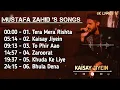 BEST OF MUSTAFA ZAHID (AUDIO JUKEBOX) - ALL TIME HIT SONGS OF MUSTAFA ZAHID...#mustafazahid