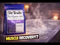 Dr Teal s Epsom Salt Review - Do These Bath Salts Actually Work