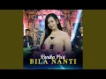 Download Lagu Bila Nanti