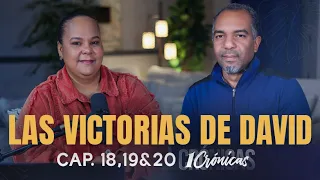 "Las Victorias de David" 1CRÓNICAS 18-20 #ConociendolaPalabradeDios#394