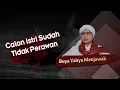 Download Lagu Calon Istri Sudah Tidak Perawan - Buya Yahya Menjawab