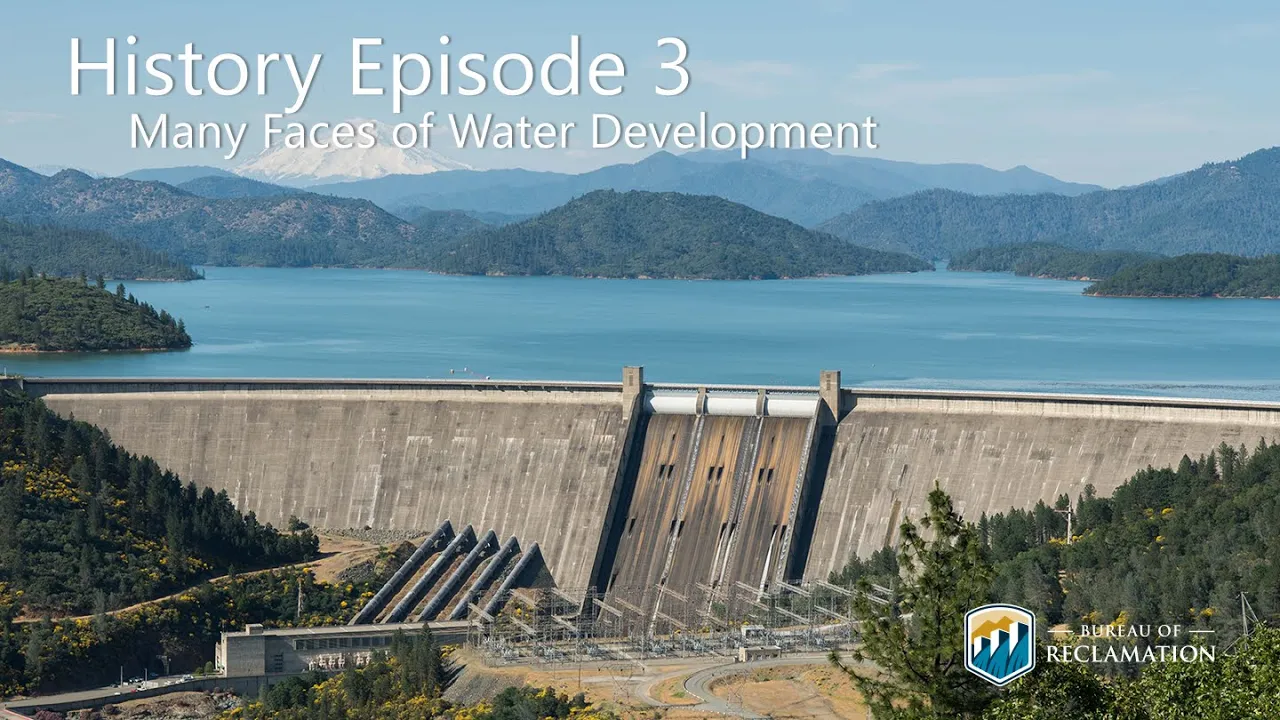 Reclamation History Ep. 3: Many Faces of Water Development