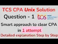 TCS CPA Unix Handson Solution - Question 1