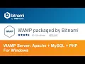 Download and Install Bitnami WAMP Server Apache MySQL PHP and phpMyAdmin on Windows