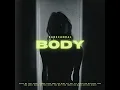 Lagu Badscandal - Body | 1 Hour