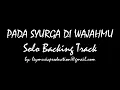 Download Lagu PADA SYURGA DI WAJAHMU - SOLO BACKING TRACK