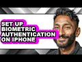 How to Set Up Biometric Authentication on Iphone only Way
