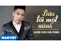 Download Lagu Liên Khúc Nhạc Trẻ Mới và Hay Nhất Châu Khải Phong 2016 - Album Bữa Tối Một Mình