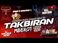 Download Lagu DJ BANTENGAN ‼️ TAKBIRAN 2024 ( MBEROT MODE ON ) Style Gayeng Full Bass  🎶 SWSB PRODUCTION